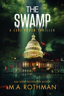 Cover Image for The Swamp -- M. a. Rothman, Paperback