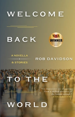 Cover Image for Welcome Back to the World: A Novella & Stories -- Rob Davidson, Paperback