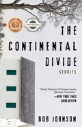 Cover Image for The Continental Divide: Stories -- Bob Johnson, Paperback