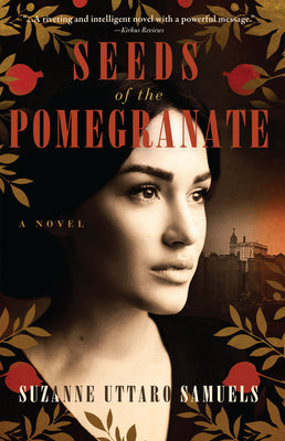 Cover Image for Seeds of the Pomegranate -- Suzanne Samuels, Paperback