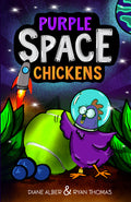 Cover Image for Purple Space Chickens: (Purple Space Chickens: Dyslexia-Friendly Chapter Books for Kids) -- Diane Alber, Paperback