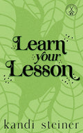 Cover Image for Learn Your Lesson: Special Edition -- Kandi Steiner, Paperback