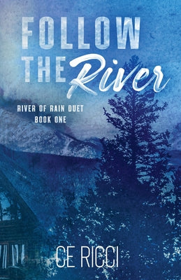 Cover Image for Follow the River -- Ce Ricci, Paperback
