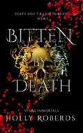 Cover Image for Bitten By Death -- Holly Roberds, Paperback