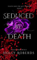 Cover Image for Seduced by Death -- Holly Roberds, Paperback
