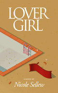 Cover Image for Lover Girl -- Nicole Sellew, Paperback