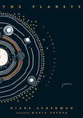 Cover Image for The Planets: A Cosmic Pastoral -- Diane Ackerman, Hardcover