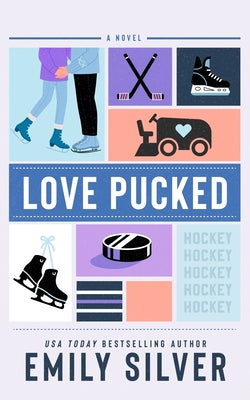 Cover Image for Love Pucked -- Emily Silver, Paperback