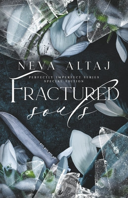 Cover Image for Fractured Souls (Special Edition Print) -- Neva Altaj, Paperback