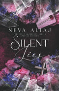 Cover Image for Silent Lies (Special Edition Print) -- Neva Altaj, Paperback