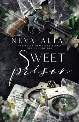 Cover Image for Sweet Prison (Special Edition Print) -- Neva Altaj, Paperback