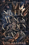 Cover Image for Silver Wings Golden Games -- Evie Marceau, Paperback