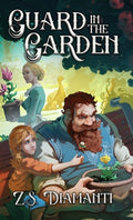 Cover Image for Guard in the Garden: A Cozy Fantasy -- Z. S. Diamanti, Hardcover