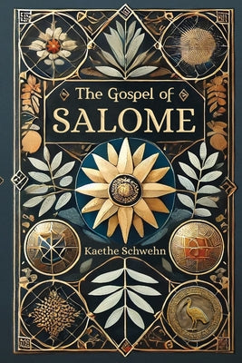 Cover Image for The Gospel of Salome -- Kaethe Schwehn, Paperback