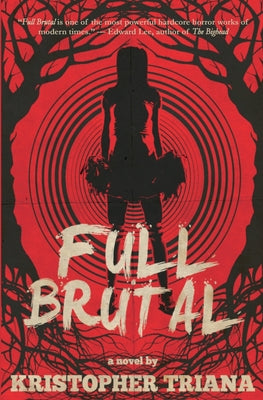 Cover Image for Full Brutal -- Kristopher Triana, Paperback