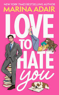 Cover Image for Love to Hate You -- Marina Adair, Paperback