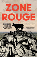 Cover Image for Zone Rouge -- Michael Jerome Plunkett, Hardcover