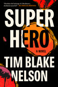 Cover Image for Superhero -- Tim Blake Nelson, Hardcover