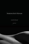 Cover Image for Someone Else's Hunger -- Isabella Desendi, Paperback