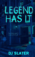 Cover Image for Legend Has It -- Dj Slater, Paperback