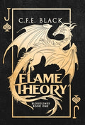 Cover Image for Flame Theory -- C. F. E. Black, Hardcover