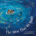 Cover Image for The Mess That We Made -- Michelle Lord, Paperback