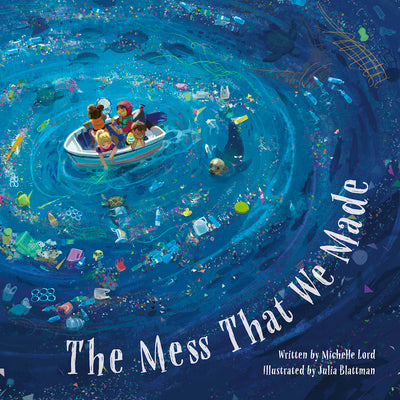 Cover Image for The Mess That We Made -- Michelle Lord, Paperback