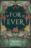 Cover Image for For Ever -- Jenny Hickman, Paperback