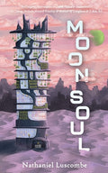 Cover Image for Moon Soul: A Cozy Science Fantasy Novella -- Nathaniel Luscombe, Paperback