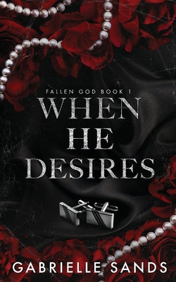 Cover Image for When He Desires -- Gabrielle Sands, Paperback