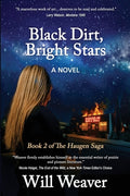 Cover Image for Black Dirt, Bright Stars -- Will Weaver, Paperback