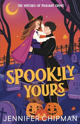 Cover Image for Spookily Yours -- Jennifer Chipman, Paperback