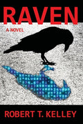 Cover Image for Raven -- Robert T. Kelley, Paperback