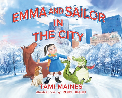 Cover Image for Emma and Sailor in the City -- Tami Maines, Hardcover