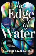 Cover Image for The Edge of Water -- Olufunke Grace Bankole, Paperback