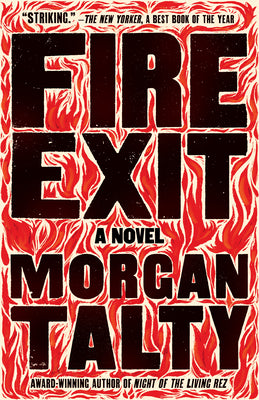 Cover Image for Fire Exit -- Morgan Talty, Paperback