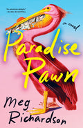 Cover Image for Paradise Pawn -- Meg Richardson, Paperback