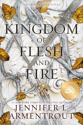 Cover Image for A Kingdom of Flesh and Fire Special Edition -- Jennifer L. Armentrout, Paperback