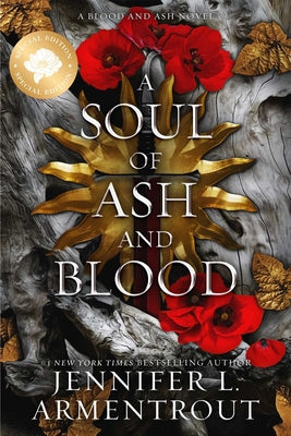 Cover Image for A Soul of Ash and Blood Special Edition -- Jennifer L. Armentrout, Paperback