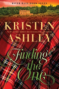 Cover Image for Finding the One: A River Rain Novel -- Kristen Ashley, Paperback