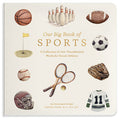 Cover Image for Our Big Book of Sports: A Collection of 100+ Foundational Words for Future Athletes -- Tabitha Paige, Board Books