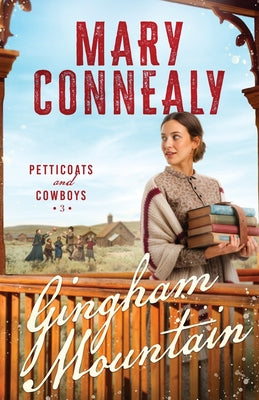 Cover Image for Gingham Mountain -- Mary Connealy, Paperback