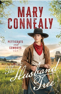 Cover Image for The Husband Tree -- Mary Connealy, Paperback