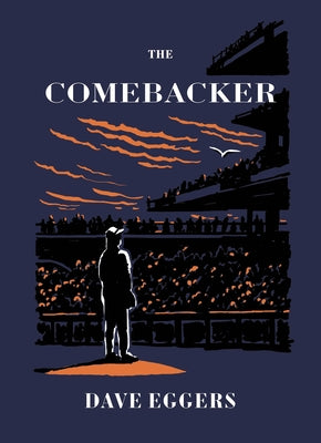 Cover Image for The Comebacker -- Dave Eggers, Hardcover