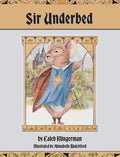 Cover Image for Sir Underbed -- Caleb Klingerman, Hardcover