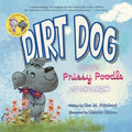 Cover Image for Dirt Dog Invites Prissy Poodle to the Prom -- Lisa M. Pritchard, Paperback