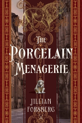 Cover Image for The Porcelain Menagerie -- Jillian Forsberg, Paperback