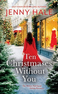 Cover Image for Ten Christmases Without You -- Jenny Hale, Paperback