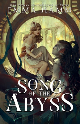 Cover Image for Song of the Abyss -- Emma Hamm, Paperback