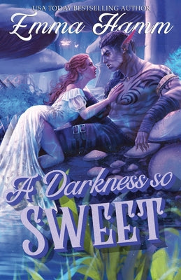 Cover Image for A Darkness So Sweet -- Emma Hamm, Paperback
